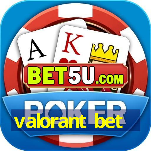 valorant bet